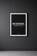 No Excuses Wall Art Poster | Minimalist Discipline Print