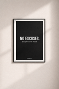 No Excuses Wall Art Poster | Minimalist Motivation Print