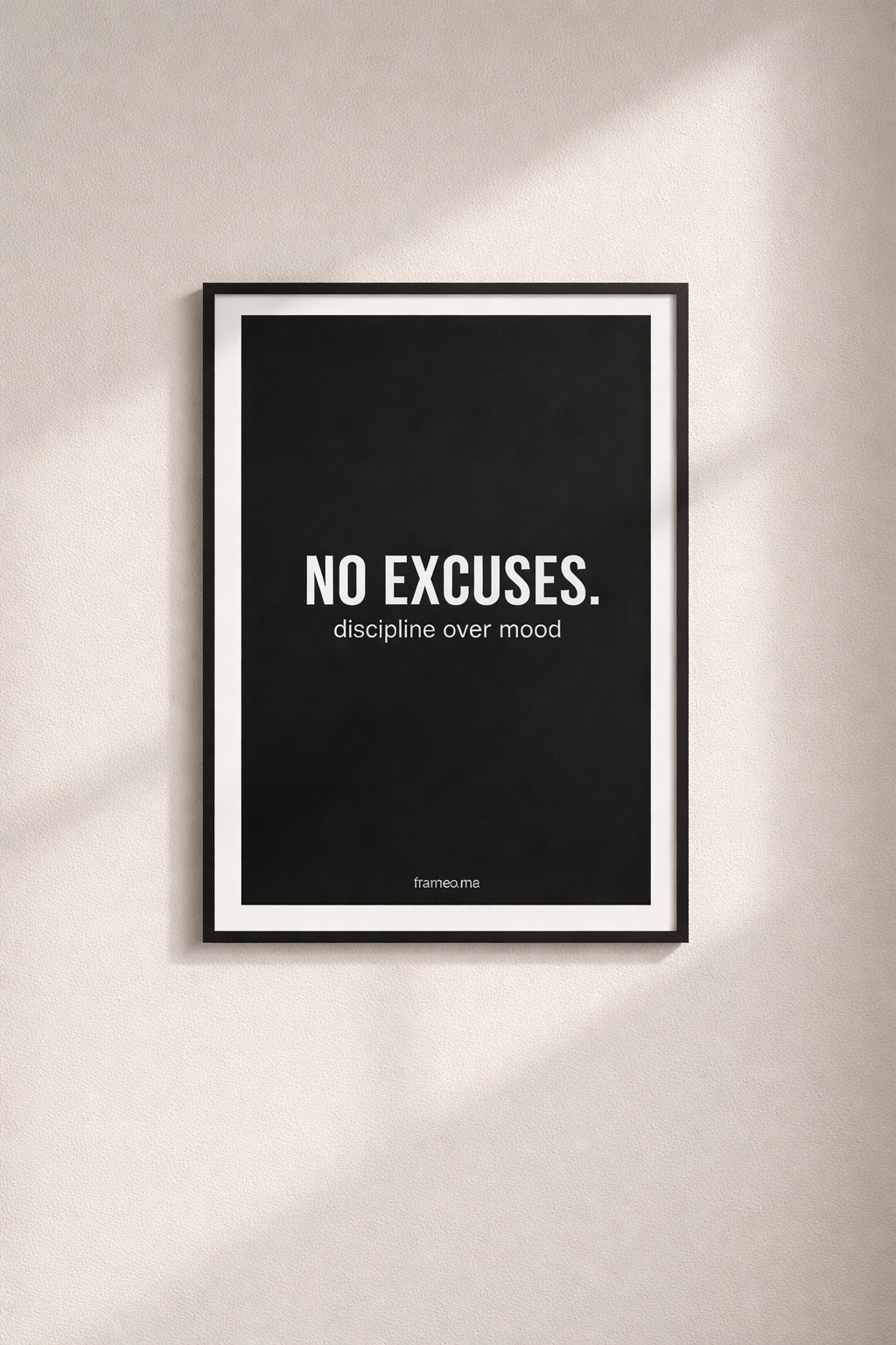 No Excuses Wall Art Poster | Minimalist Motivation Print
